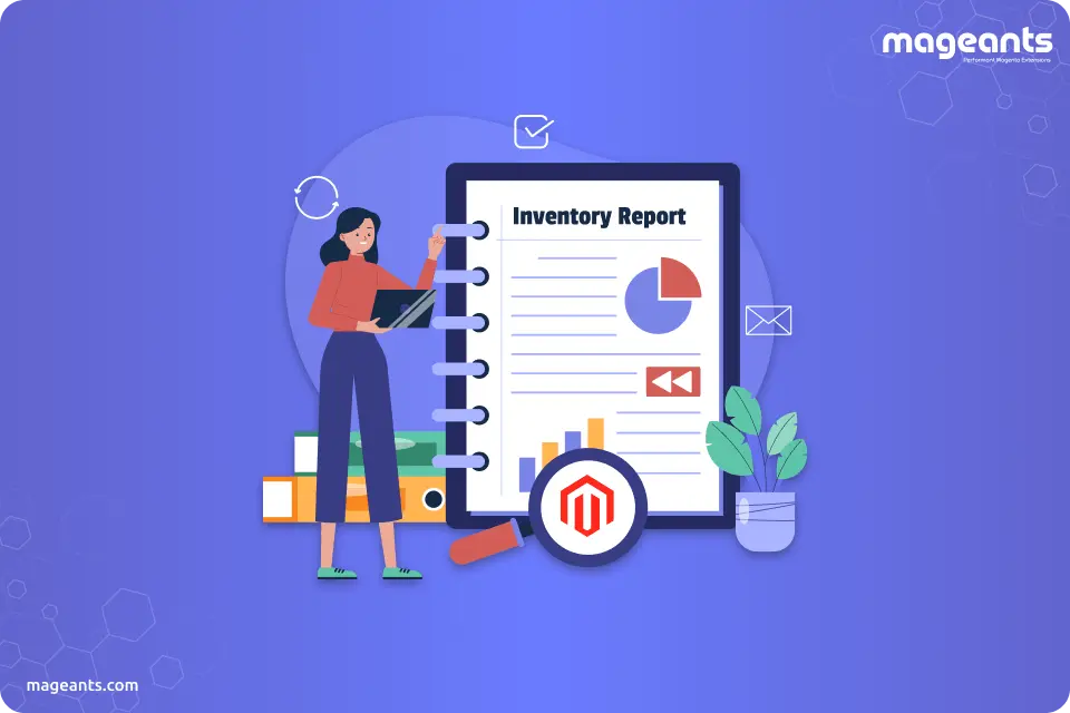 Mastering Inventory Management with Magento 2 Inventory Reports